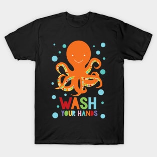 Wash your hands octopus T-Shirt